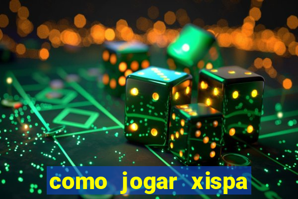 como jogar xispa no jogo do bicho